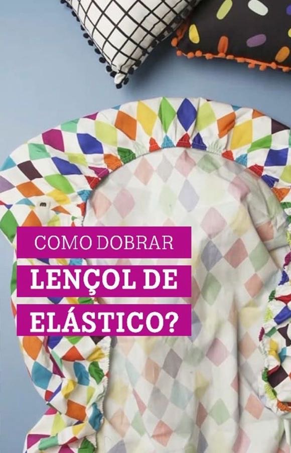 Curso rápido: “como dobrar lençol com elástico sem surtar”
